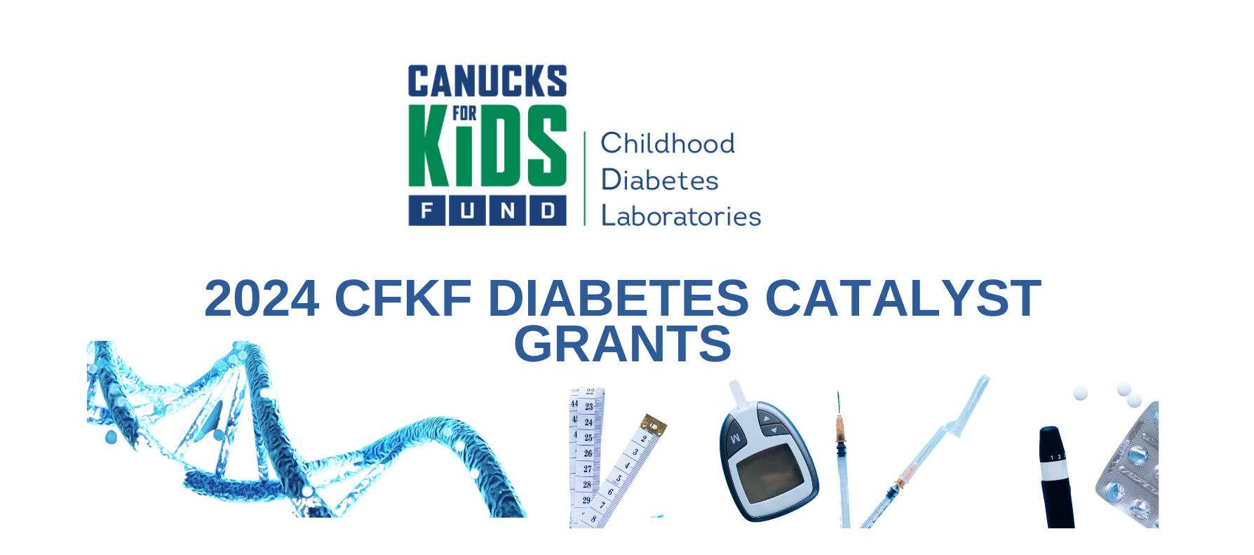 2024 Canucks for Kids Fund Diabetes Catalyst Grant Competition